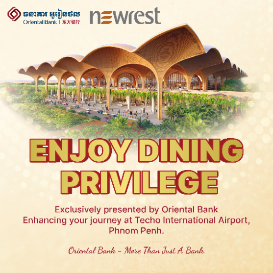Enjoy up to USD 30.00 Dining Privilege at a total of 35 NEWREST Outlets in Techo International Airport